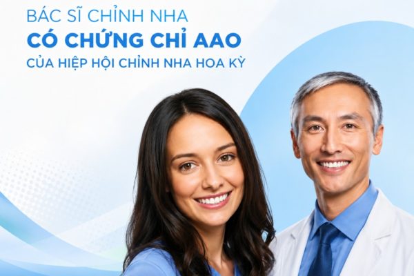 Chứng chỉ chỉnh nha của AAO – Hiệp hội chỉnh nha Hoa Kỳ